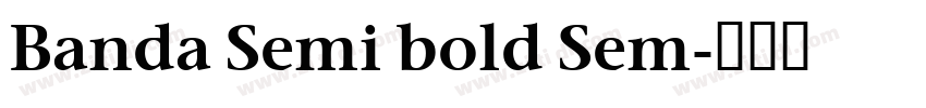Banda Semi bold Sem字体转换